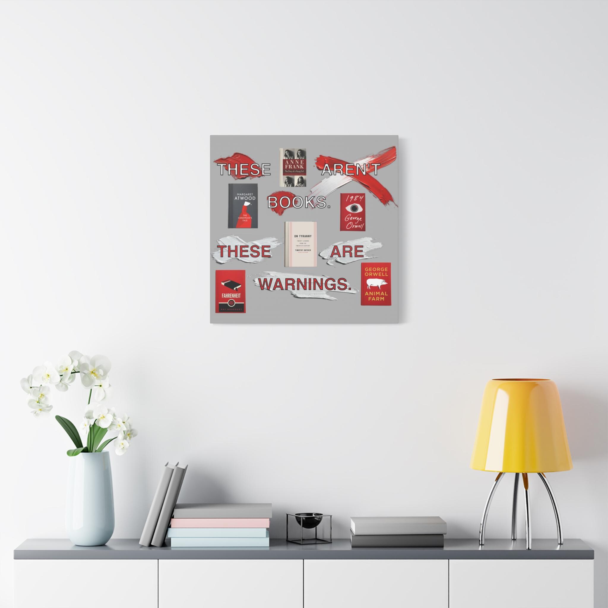 Literary Warning Matte Canvas, Stretched, 1.25" Book Lover Gift, Radical Book Covers Tee, Fahrenheit 451, 1984, Animal Farm, Handmaid's Tale - View 2