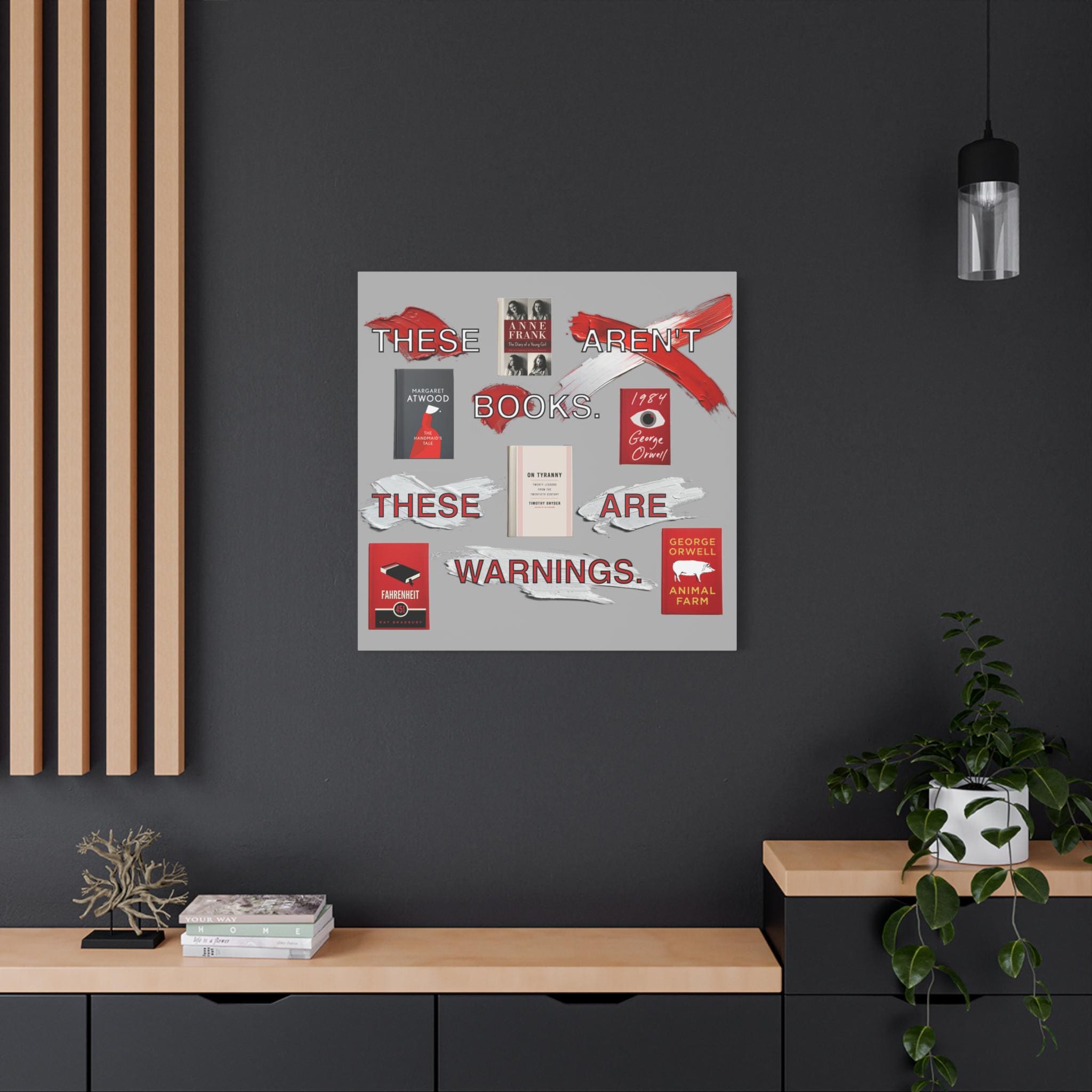 Literary Warning Matte Canvas, Stretched, 1.25" Book Lover Gift, Radical Book Covers Tee, Fahrenheit 451, 1984, Animal Farm, Handmaid's Tale - View 4